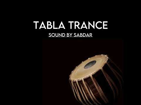 Tabla Trance - Sound By Sabdar