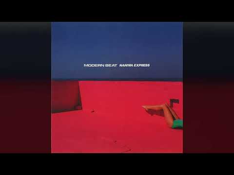 [1984] Naniwa Express – Modern Beat [Full Album]