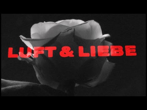 AHZUMJOT - LUFT & LIEBE (OFFICIAL VIDEO) (2017)