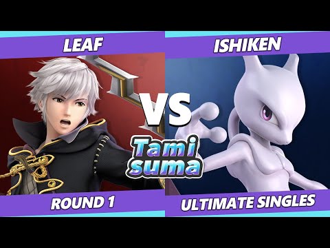 TAMISUMA 208 Round 1 - Leaf (Robin) Vs. Ishiken (Mewtwo) Smash Ultimate SSBU