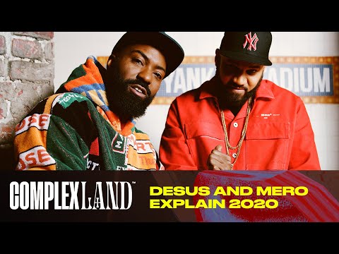 Desus And Mero Explain 2020 | ComplexLand