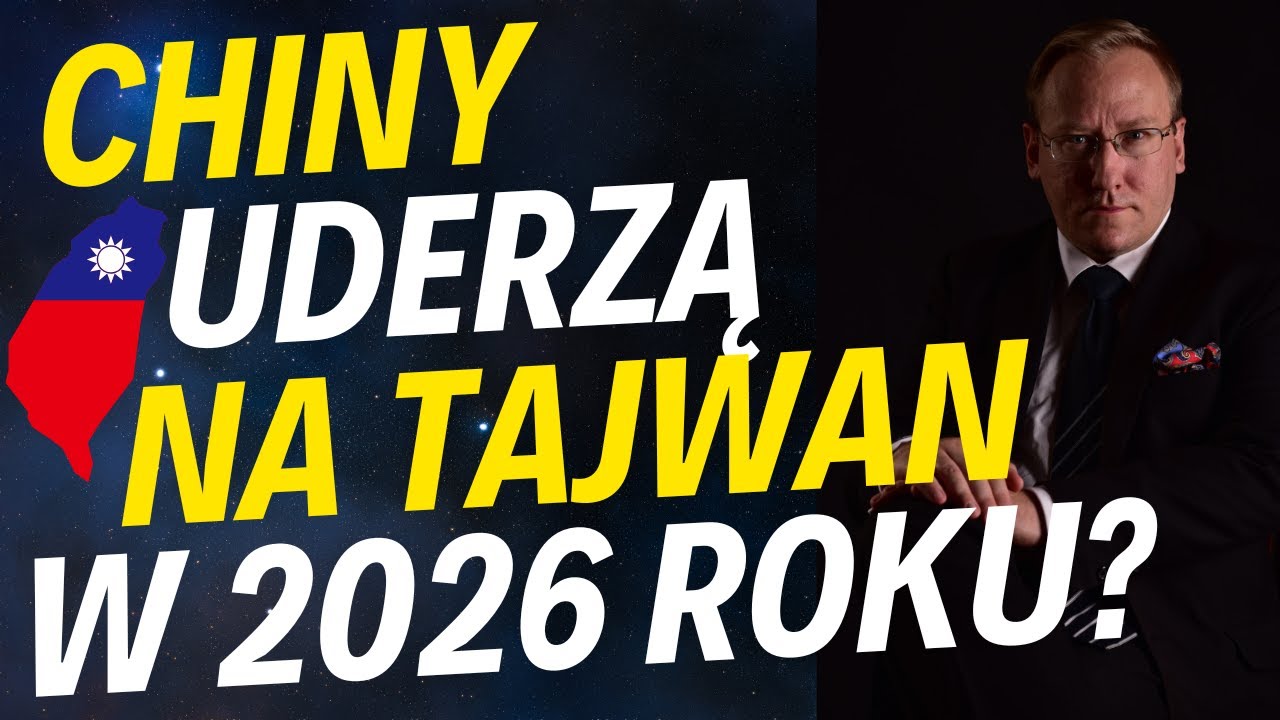 Chiny uderzą na Tajwan w 2026 roku? | Migracja z Ukrainy a działalność kontrwywiadu III RP