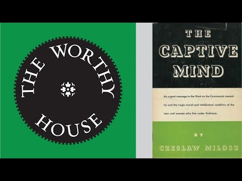 The Captive Mind (Czeslaw Milosz)
