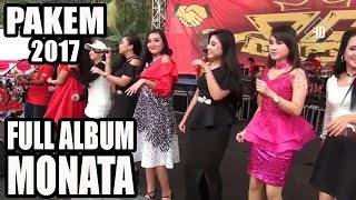 Download lagu Full Video MONATA Full Album Live PAKEM  Sukolilo PATI  Terbaru 2017 mp3