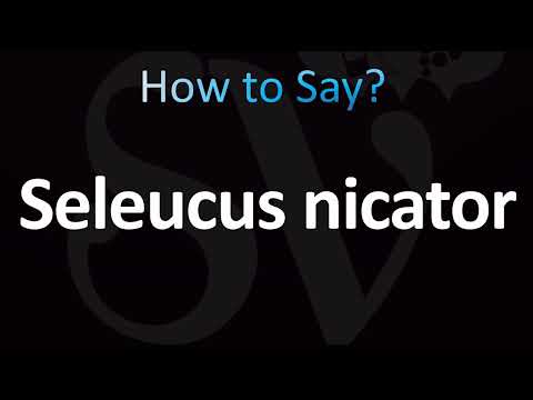 How to Pronounce Seleucus I Nicator (CORRECTLY!)