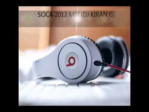 SOCA 2012 MIX (DJ KIRAN G)