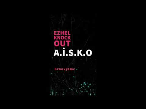 Ezhel - A.İ.S.K.O (Ft. Knock Out)