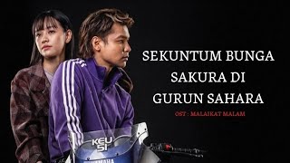Download lagu (OST Malaikat Malam) Sekuntum Bunga Sakura Di Gurun Sahara - MEGA  mp3