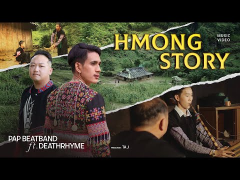 P.A.P BEAT BAND - HMONG STORY ft. DEATHRHYME (Official MV)