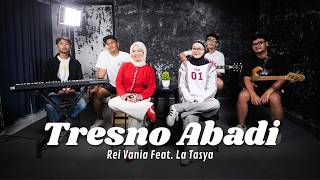 Download lagu Tresno Abadi - Rei Vania Feat. La Tasya mp3