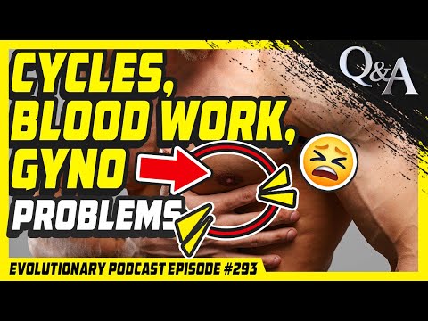 Evolutionary Podcast Episode #293 - [Q&A] Cycles, blood work, Gyno problems