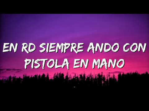 en rd siempre ando con pistola en mano - Arcangel