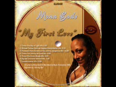 Mona Bode - My First Love (Michael Terzian Spiritual Heights Interpretation Mix)