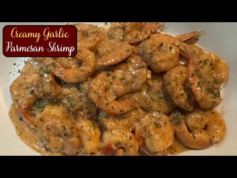 EASY CREAMY GARLIC PARMESAN SHRIMP RECIPE