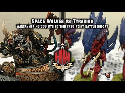 Space Wolves vs Tyranids 1750 Warhammer 40K 8th Edition Battle Report Batrep