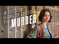 A Good Girl S Guide To Murder Britische Mystery Thriller Serie Trailer Neoriginal