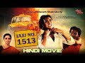Taxi No 1513 New Released Hindi Full Movie Hindi New Movie 2020 Victor Beena