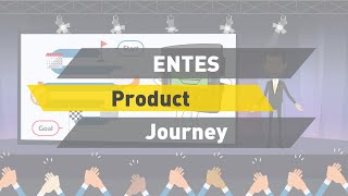 ENTES Product Journey