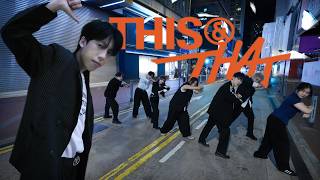 [ KPOP IN PUBLIC | HONG KONG ] Stray Kids (스트레이 키즈) - "This& That"| DANCE COVER | YES OFFICIAL