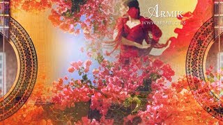 ARMIK - OFFICIAL -  Enamor: Nouveau Flamenco, Romantic Spanish  Guitar