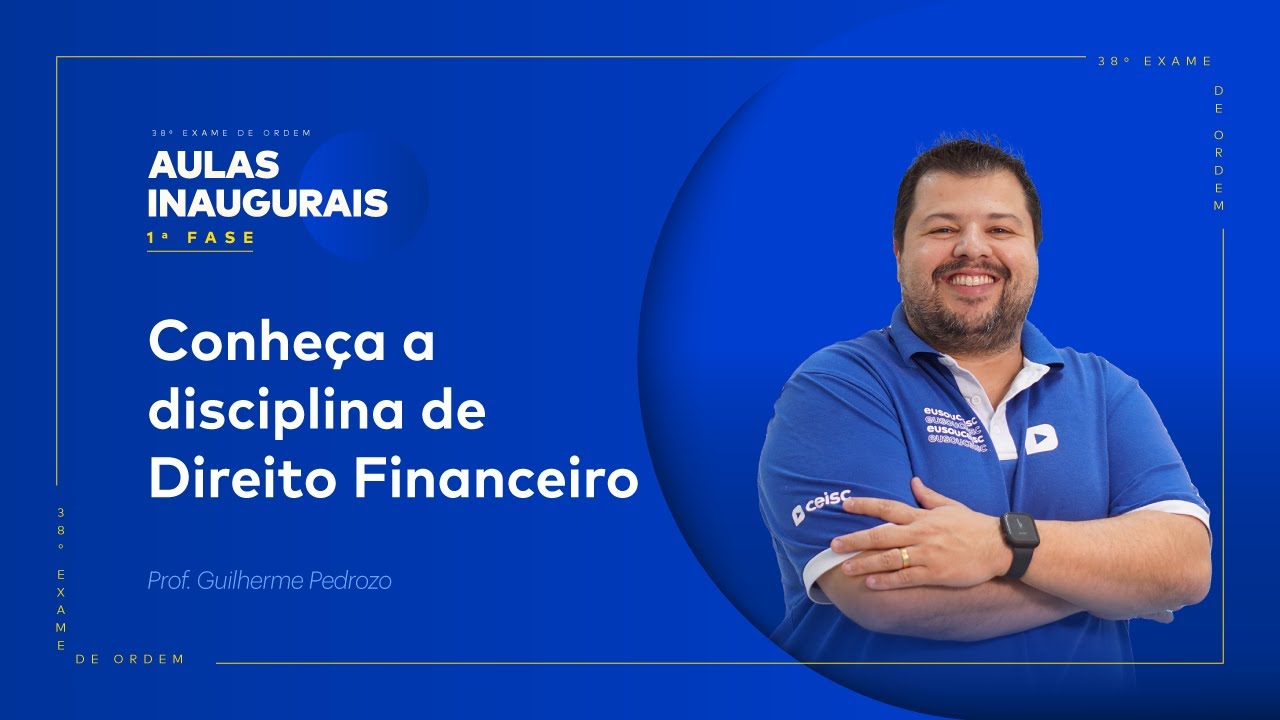 Conheça a disciplina de Direito Financeiro | 1ª fase OAB