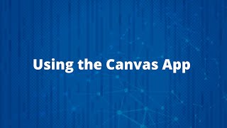 Do's and Don'ts for Using the Canvas e-Learning App