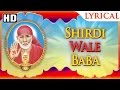 Shirdi Wale Baba Teri Leela by Anup Jalota | Popular Sai Baba Songs | Top Sai Bhajans | Sai Bhakti