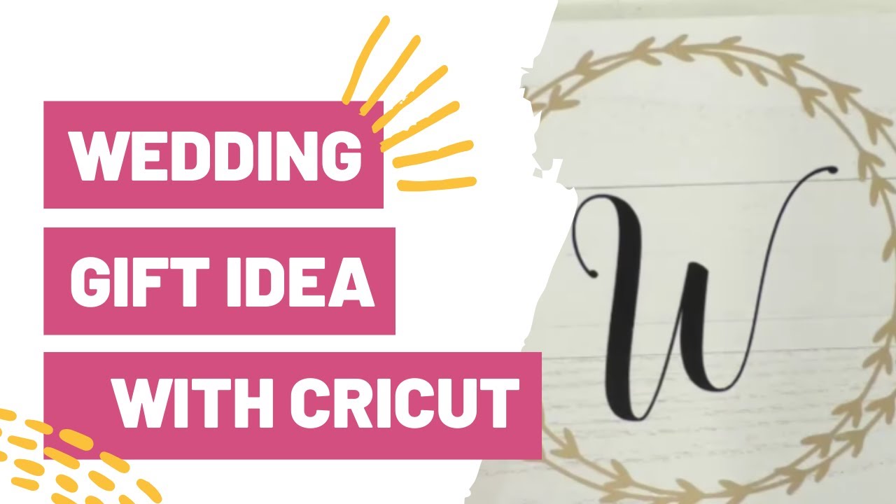 WEDDING GIFT IDEA WITH CRICUT! Makers Gonna Learn