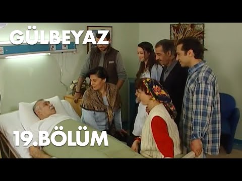 Gülbeyaz 19.Bölüm - Full Bölüm