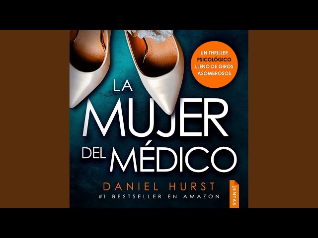 Vídeo relacionado con La mujer del médico: La mujer del médico 1