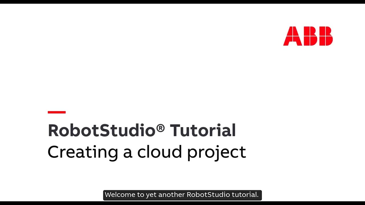 RobotStudio Cloud Tutorial – Creating your first Cloud project