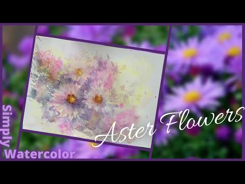 Aster Flowers - Wet On Wet Watercolor Technique