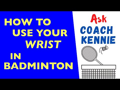 HOW TO USE YOUR WRIST IN BADMINTON #badminton #askcoachkennie