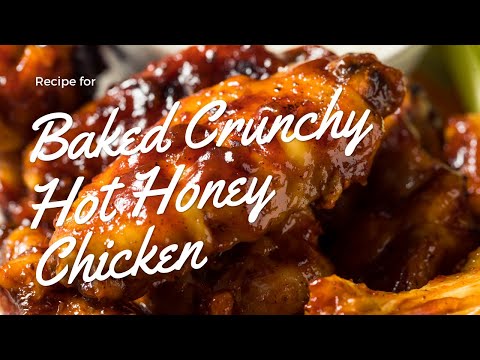 "Baked Crunchy Hot Honey Chicken Recipe | Spicy Sweet Delight"