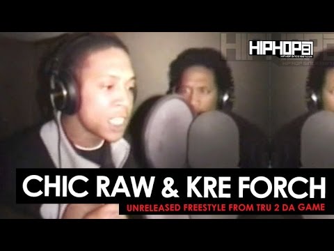Chic Raw & Kre Forch Unreleased Freestyle from 