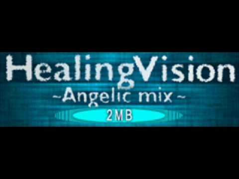 Healing Vision (Full hate mix) - DE-SIRE and 2MB