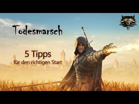 Todesmarsch - 5 Tipps für einen erfolgreichen Start in The Wichter 3 - German!