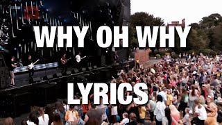 Why Oh Why Music Video