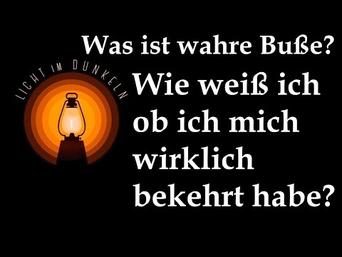 Was ist wahre Buße?