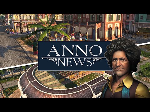 DLC im DETAIL - Aufstieg der neuen Welt - ANNO 1800 News