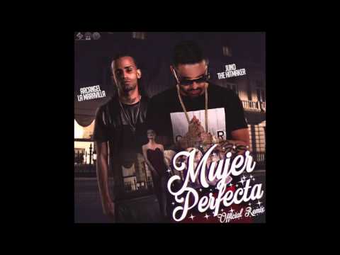 Juno The Hitmaker Featuring Arcangel - Mujer Perfecta (Official Remix)