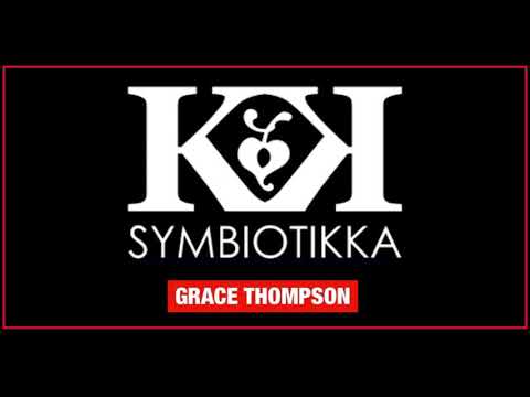 Symbiotikka @ Grace Thompson (BE)