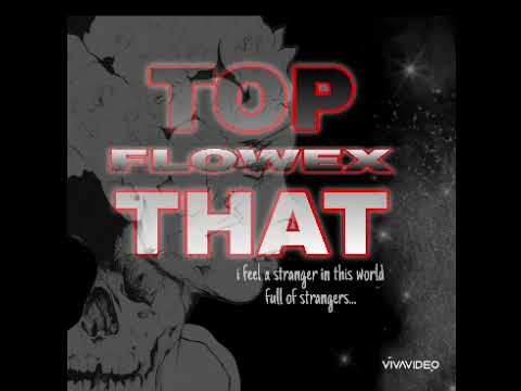 FLOWEX-TOP THAT