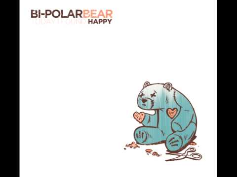 Bi-Polar Bear - Life