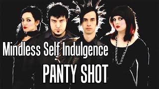 Mindless Self Indulgence - Panty Shot [Karaoke]