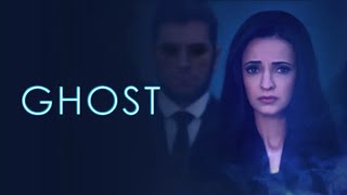 Ghost 2019 Full Movie Hindi Best Facts and Review | Sanaya Irani, Ananya Sengupta, Shivam Bhaargava