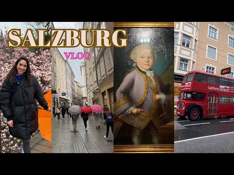 Avusturya Vlog: SALZBURG🌷🎻 Mozart’ın şehrini geziyorum! | Ilgaz Cinsdemir