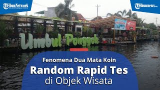 Adanya Random Rapid Tes di Objek Wisata Menurunkan Minat Pengunjung Namun Cegah Penyebaran Covid-19