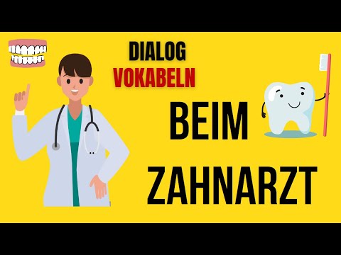 Beim Zahnarzt /  La dentist/ Dialog/ Vokabeln🇩🇪🦷🪥