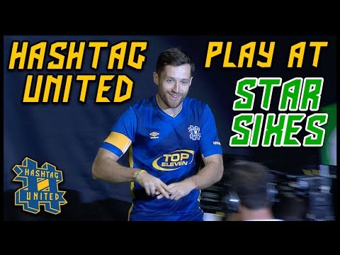 FULL 30 MINUTE MATCH! HASHTAG UNITED AT STAR SIXES!